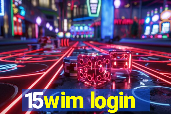 15wim login